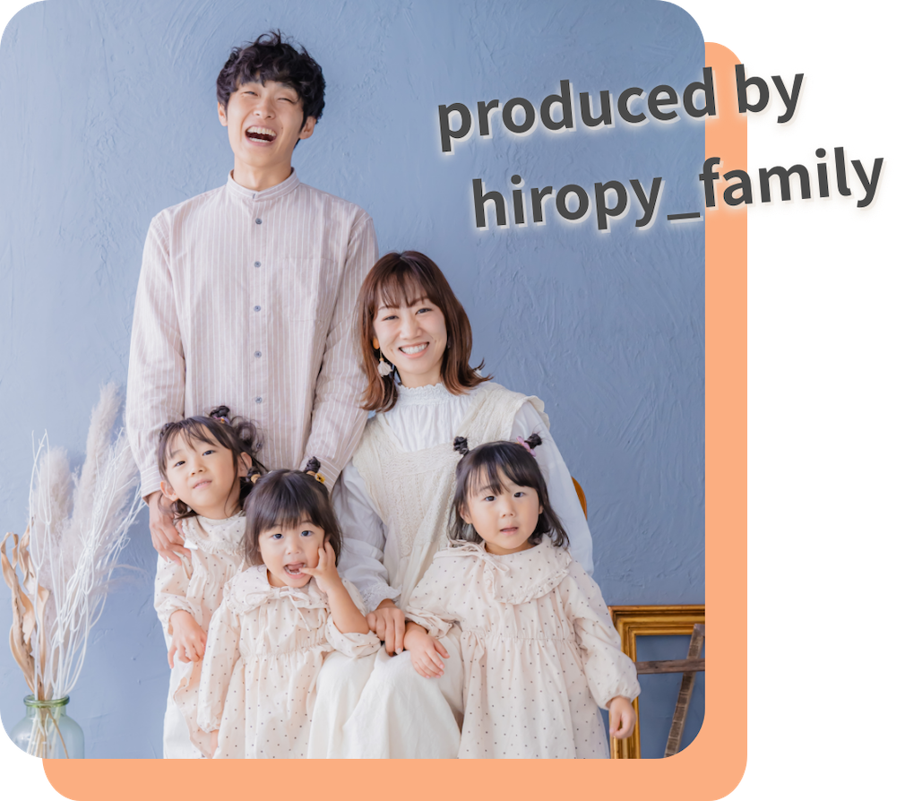 produced by hiropy_family